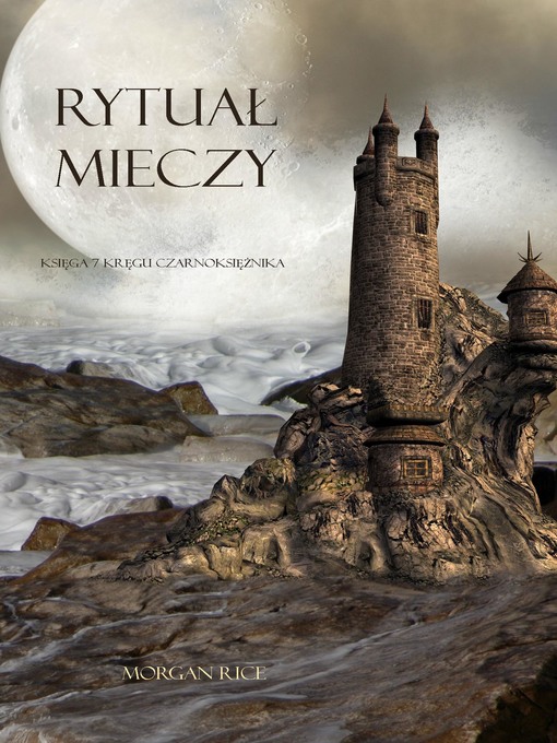 Title details for Rytuał Mieczy by Morgan Rice - Available